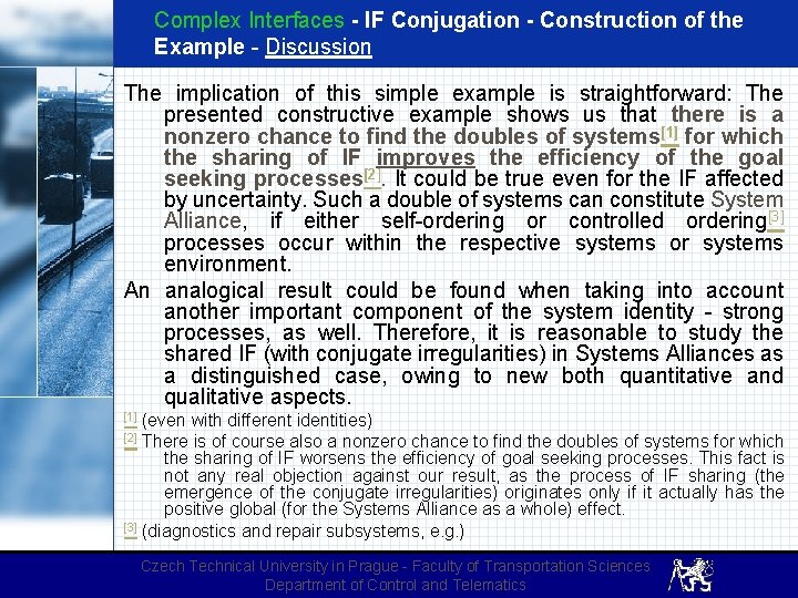 Complex Interfaces - IF Conjugation - Construction of the Example - Discussion The implication