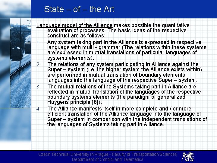  State – of – the Art Language model of the Alliance makes possible