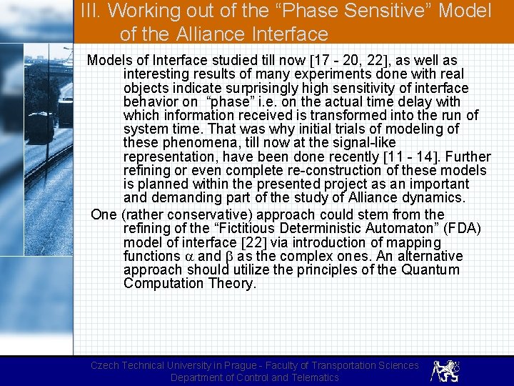 III. Working out of the “Phase Sensitive” Model of the Alliance Interface Models of