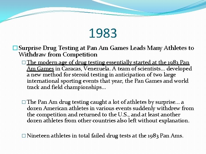 1983 �Surprise Drug Testing at Pan Am Games Leads Many Athletes to Withdraw from