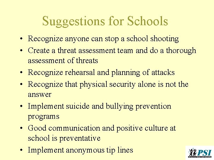 Suggestions for Schools • Recognize anyone can stop a school shooting • Create a Suggestions for Schools • Recognize anyone can stop a school shooting • Create a
