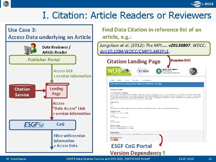 I. Citation: Article Readers or Reviewers Use Case 3: Access Data underlying an Article