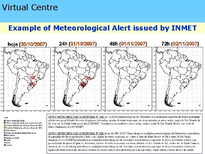 Virtual Centre Example of Meteorological Alert issued by INMET 