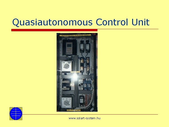 Quasiautonomous Control Unit www. solart-system. hu 