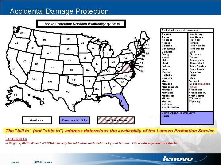 Accidental Damage Protection Lenovo Protection Services Availability by State WA VT ND MT ME