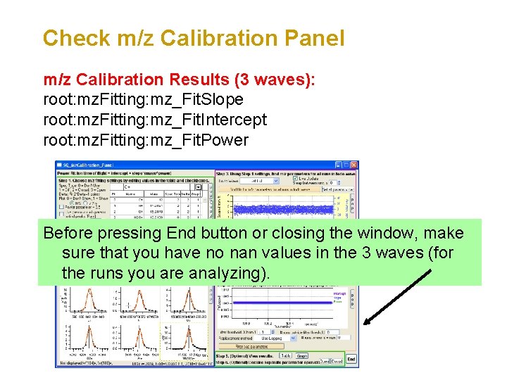 Check m/z Calibration Panel m/z Calibration Results (3 waves): root: mz. Fitting: mz_Fit. Slope