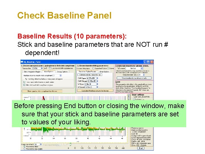 Check Baseline Panel Baseline Results (10 parameters): Stick and baseline parameters that are NOT