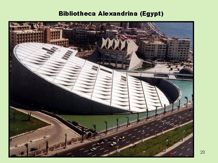 Bibliotheca Alexandrina (Egypt) 20 