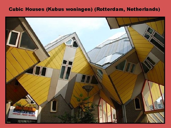 Cubic Houses (Kubus woningen) (Rotterdam, Netherlands) 23 