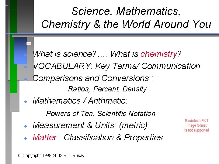 Science, Mathematics, Chemistry & the World Around You · · · What is science?