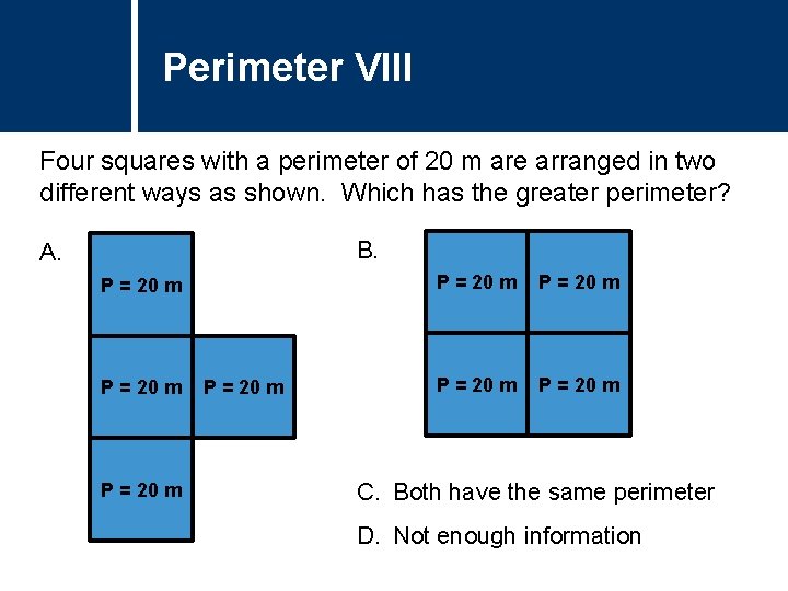 Perimeter Question VIII Title Four squares with a perimeter of 20 m are arranged Perimeter Question VIII Title Four squares with a perimeter of 20 m are arranged