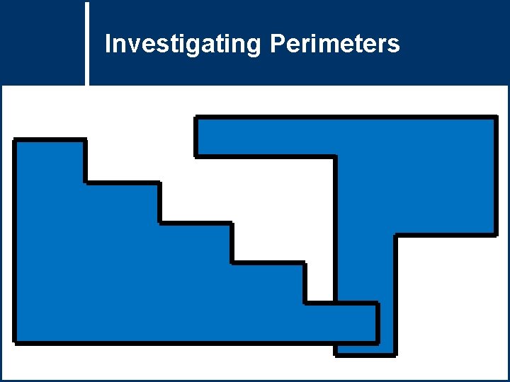 Investigating Perimeters Question Title Investigating Perimeters Question Title