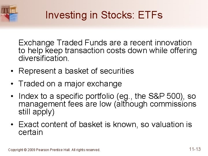 Investing in Stocks: ETFs Exchange Traded Funds are a recent innovation to help keep