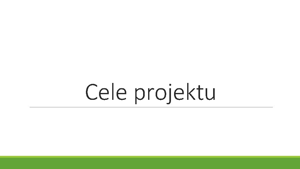 Cele projektu 