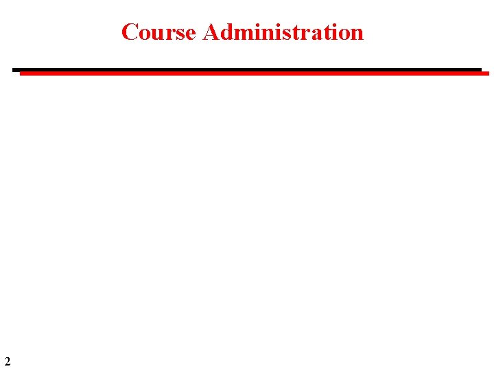 Course Administration 2 