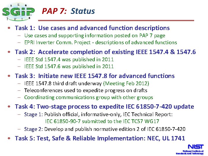 The Smart Grid PAP 7: Status • Task 1: Use cases and advanced function The Smart Grid PAP 7: Status • Task 1: Use cases and advanced function
