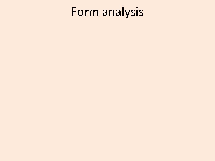 Form analysis 
