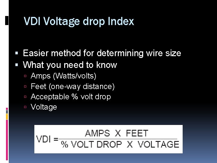 VDI Voltage drop Index Easier method for determining wire size What you need to