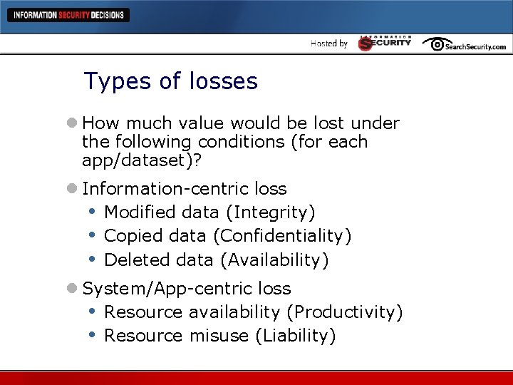 Types of losses l How much value would be lost under the following conditions Types of losses l How much value would be lost under the following conditions