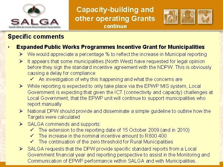 Capacity-building and other operating Grants continue Specific comments • Expanded Public Works Programmes Incentive