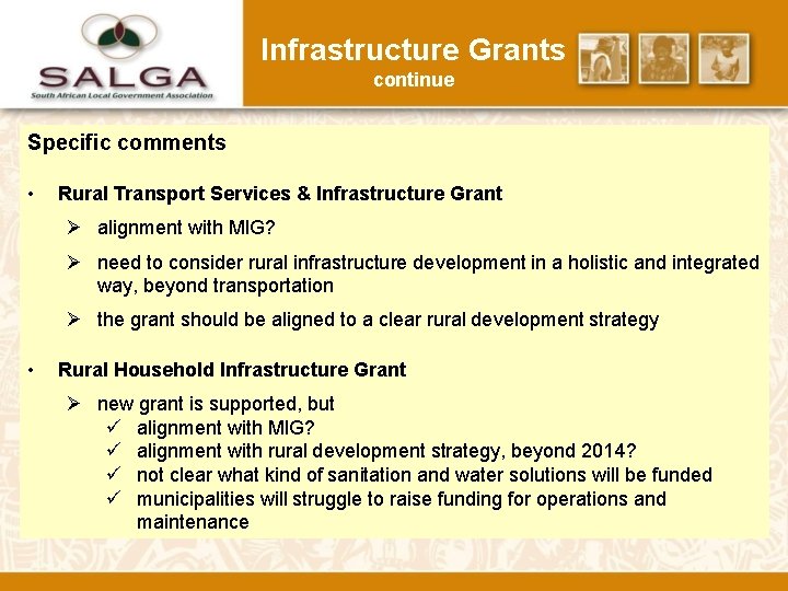 Infrastructure Grants continue Specific comments • Rural Transport Services & Infrastructure Grant Ø alignment