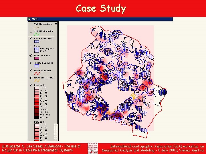 Case Study B. Murgante, G. Las Casas, A. Sansone - The use of Rough