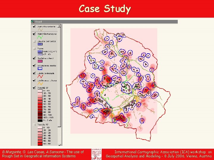 Case Study B. Murgante, G. Las Casas, A. Sansone - The use of Rough