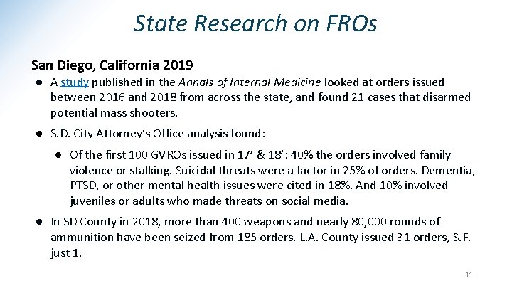 State Research on FROs San Diego, California 2019 ● A study published in the