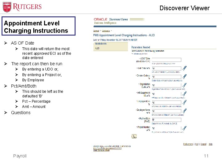 Discoverer Viewer Appointment Level Charging Instructions Ø AS OF Date Ø This date will