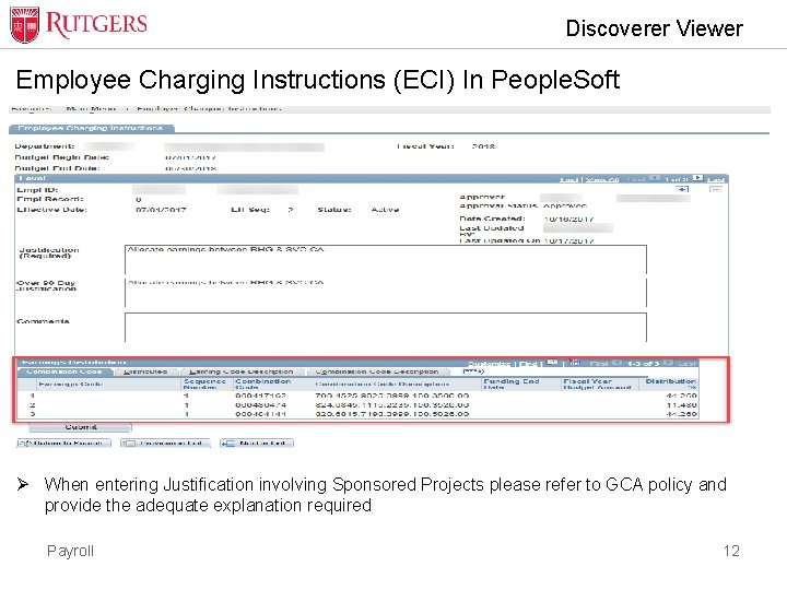 Discoverer Viewer Employee Charging Instructions (ECI) In People. Soft Ø When entering Justification involving