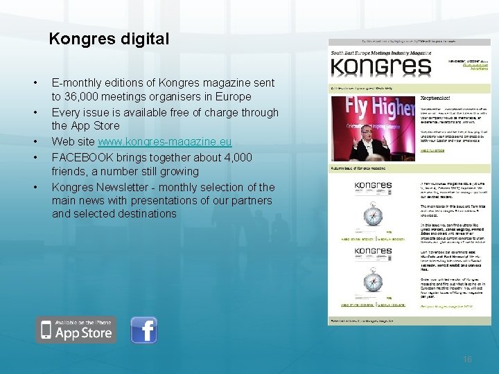 Kongres digital • • • E-monthly editions of Kongres magazine sent to 36, 000