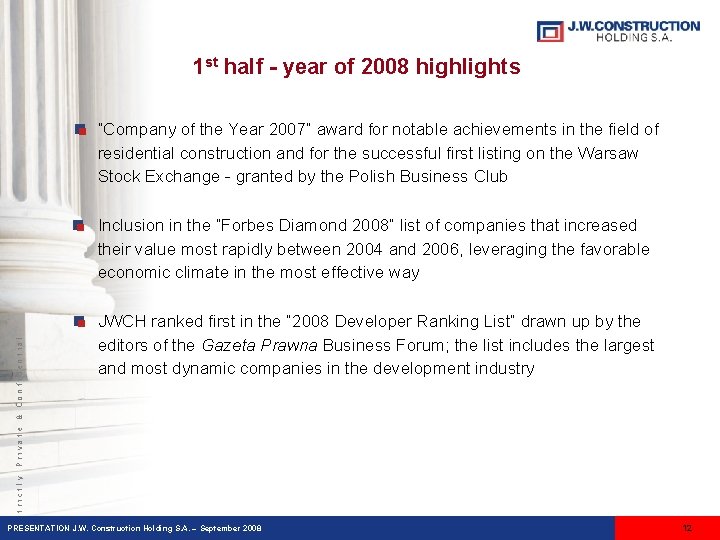 1 st half - year of 2008 highlights “Company of the Year 2007” award