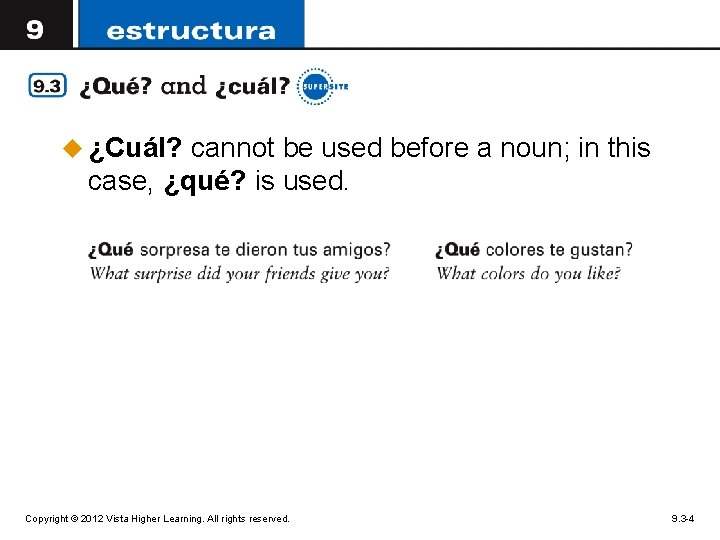 u ¿Cuál? cannot be used before a noun; in this case, ¿qué? is used.