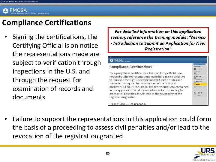 Compliance Certifications For detailed information on this application section, reference the training module: “Mexico