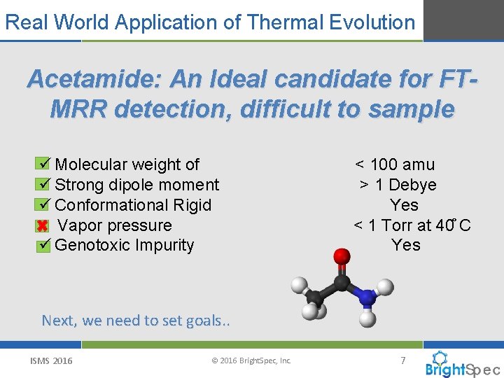 Real World Application of Thermal Evolution Acetamide: An Ideal candidate for FTMRR detection, difficult