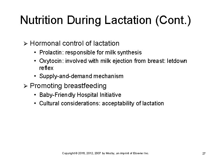 Nutrition During Lactation (Cont. ) Ø Hormonal control of lactation • Prolactin: responsible for Nutrition During Lactation (Cont. ) Ø Hormonal control of lactation • Prolactin: responsible for