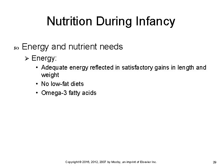 Nutrition During Infancy Energy and nutrient needs Ø Energy: • Adequate energy reflected in Nutrition During Infancy Energy and nutrient needs Ø Energy: • Adequate energy reflected in