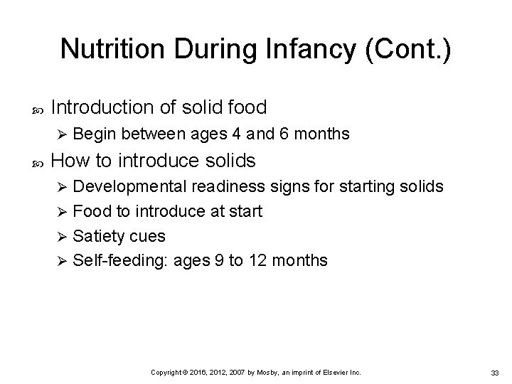 Nutrition During Infancy (Cont. ) Introduction of solid food Ø Begin between ages 4 Nutrition During Infancy (Cont. ) Introduction of solid food Ø Begin between ages 4