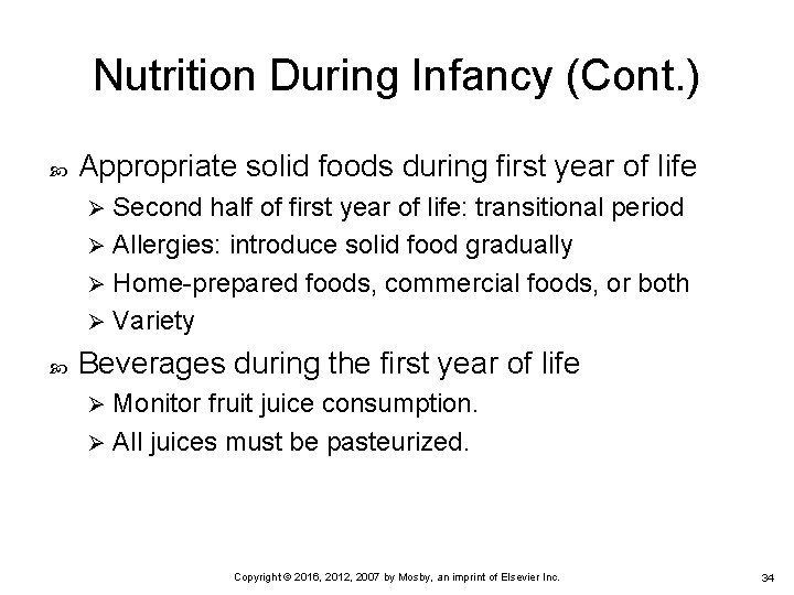 Nutrition During Infancy (Cont. ) Appropriate solid foods during first year of life Second Nutrition During Infancy (Cont. ) Appropriate solid foods during first year of life Second