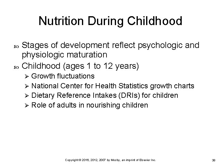 Nutrition During Childhood Stages of development reflect psychologic and physiologic maturation Childhood (ages 1 Nutrition During Childhood Stages of development reflect psychologic and physiologic maturation Childhood (ages 1