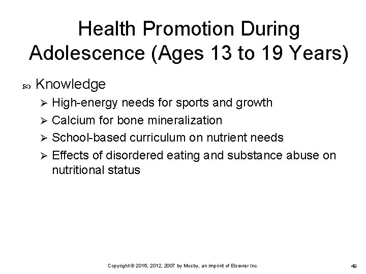 Health Promotion During Adolescence (Ages 13 to 19 Years) Knowledge High-energy needs for sports Health Promotion During Adolescence (Ages 13 to 19 Years) Knowledge High-energy needs for sports