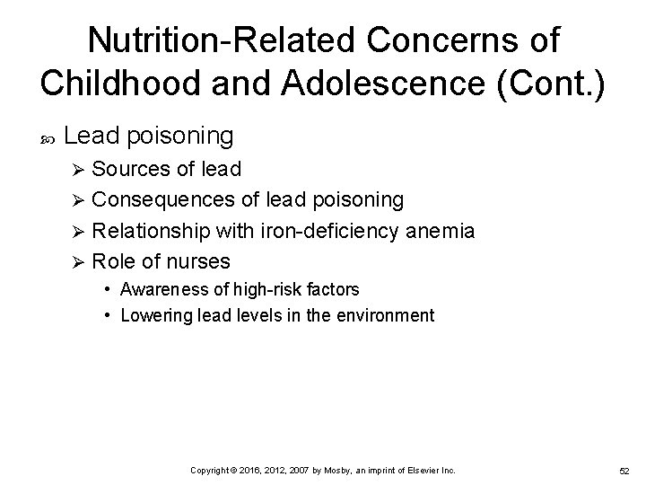 Nutrition-Related Concerns of Childhood and Adolescence (Cont. ) Lead poisoning Sources of lead Ø Nutrition-Related Concerns of Childhood and Adolescence (Cont. ) Lead poisoning Sources of lead Ø