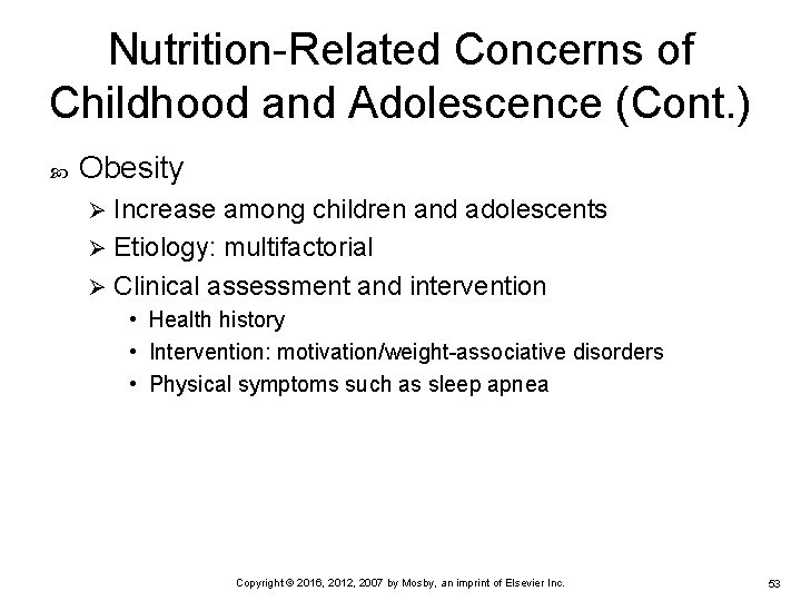 Nutrition-Related Concerns of Childhood and Adolescence (Cont. ) Obesity Increase among children and adolescents Nutrition-Related Concerns of Childhood and Adolescence (Cont. ) Obesity Increase among children and adolescents