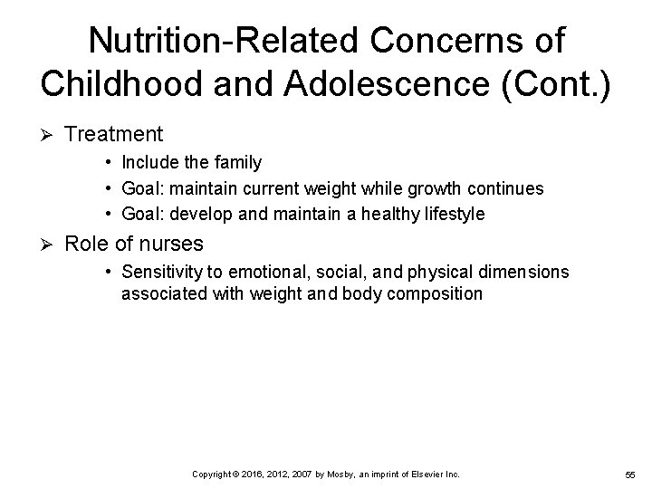 Nutrition-Related Concerns of Childhood and Adolescence (Cont. ) Ø Treatment • Include the family Nutrition-Related Concerns of Childhood and Adolescence (Cont. ) Ø Treatment • Include the family