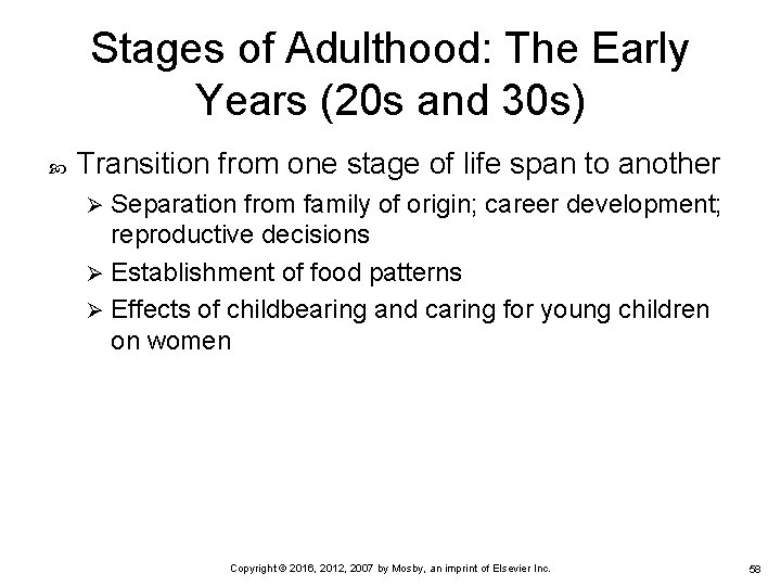 Stages of Adulthood: The Early Years (20 s and 30 s) Transition from one Stages of Adulthood: The Early Years (20 s and 30 s) Transition from one