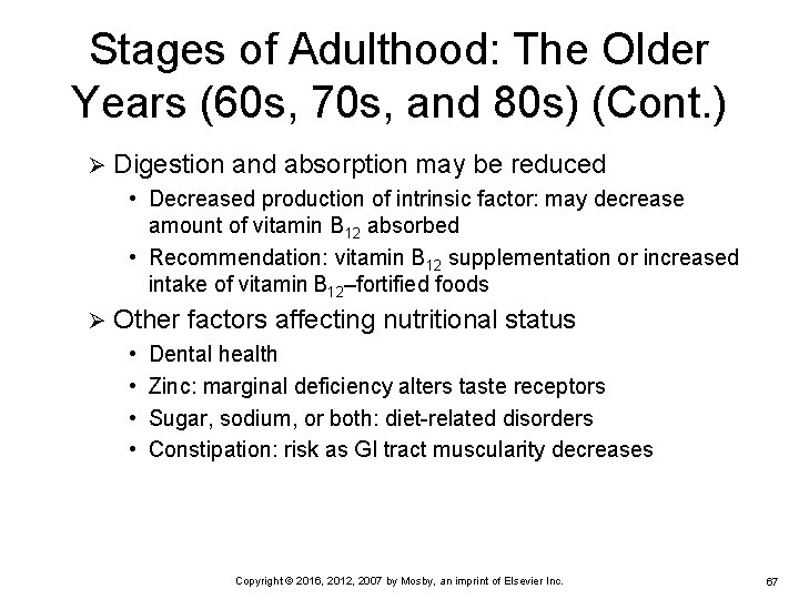Stages of Adulthood: The Older Years (60 s, 70 s, and 80 s) (Cont. Stages of Adulthood: The Older Years (60 s, 70 s, and 80 s) (Cont.