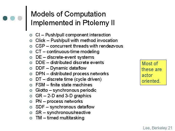 Models of Computation Implemented in Ptolemy II ¢ ¢ ¢ ¢ CI – Push/pull Models of Computation Implemented in Ptolemy II ¢ ¢ ¢ ¢ CI – Push/pull