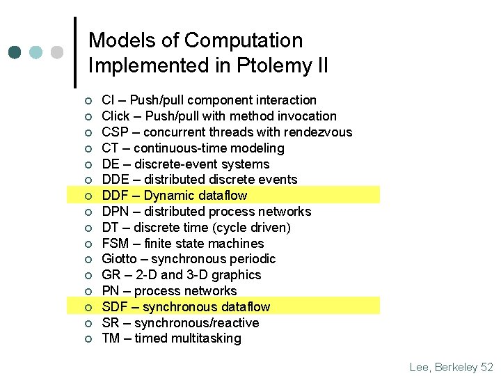 Models of Computation Implemented in Ptolemy II ¢ ¢ ¢ ¢ CI – Push/pull Models of Computation Implemented in Ptolemy II ¢ ¢ ¢ ¢ CI – Push/pull