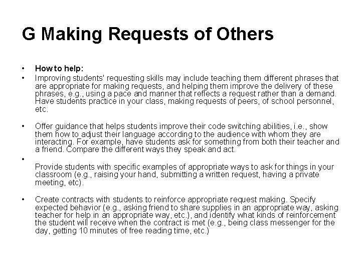 G Making Requests of Others • • • How to help: Improving students' requesting G Making Requests of Others • • • How to help: Improving students' requesting