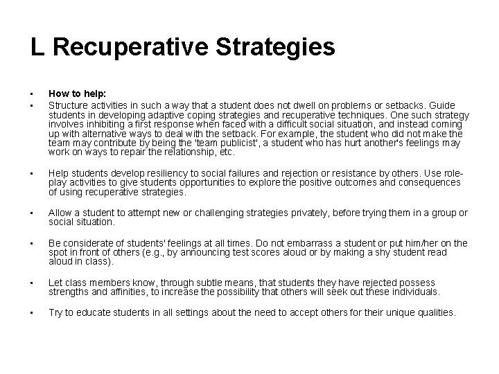 L Recuperative Strategies • • How to help: Structure activities in such a way L Recuperative Strategies • • How to help: Structure activities in such a way